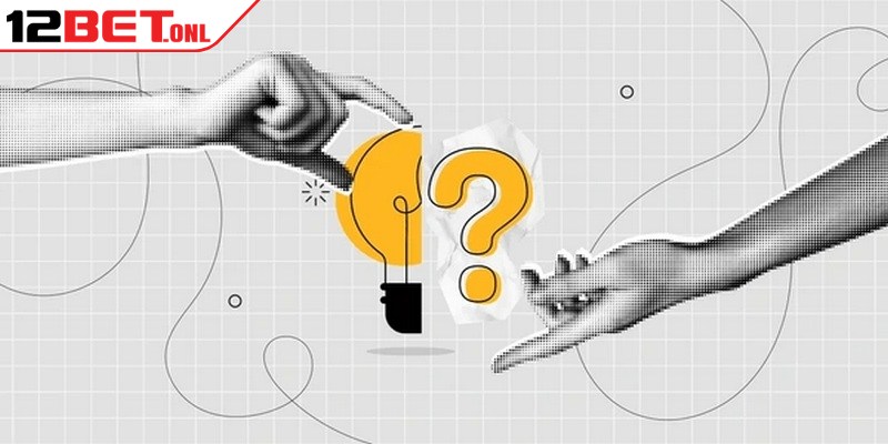 Tổng hợp câu hỏi thường gặp về đánh giá 12BET
