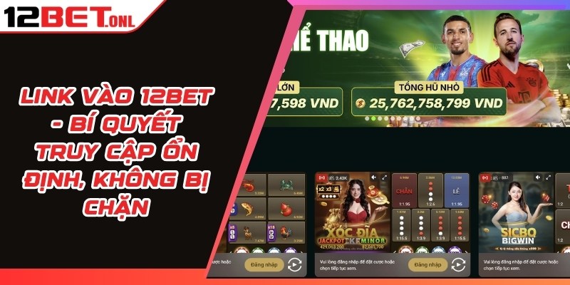 Link Vào 12BET